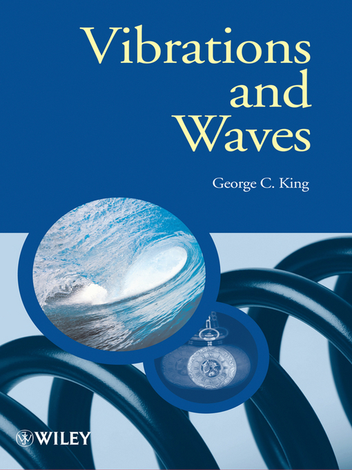 Title details for Vibrations and Waves by George C. King - Available